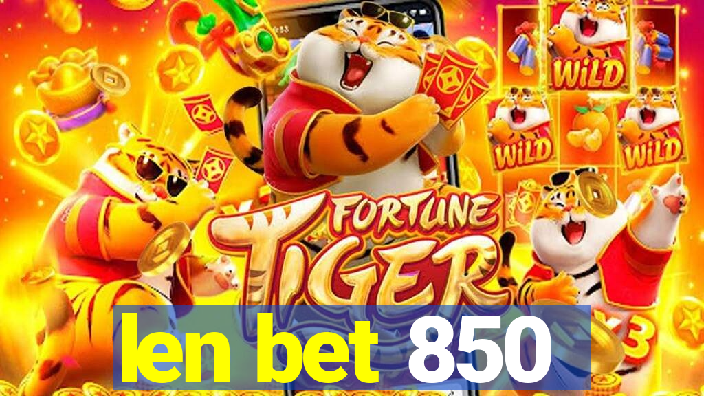 len bet 850